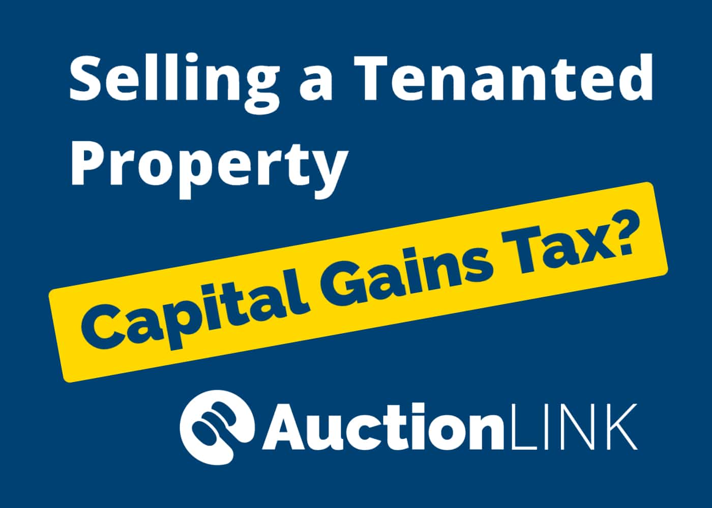 Capital gains tax when selling a tenanted property