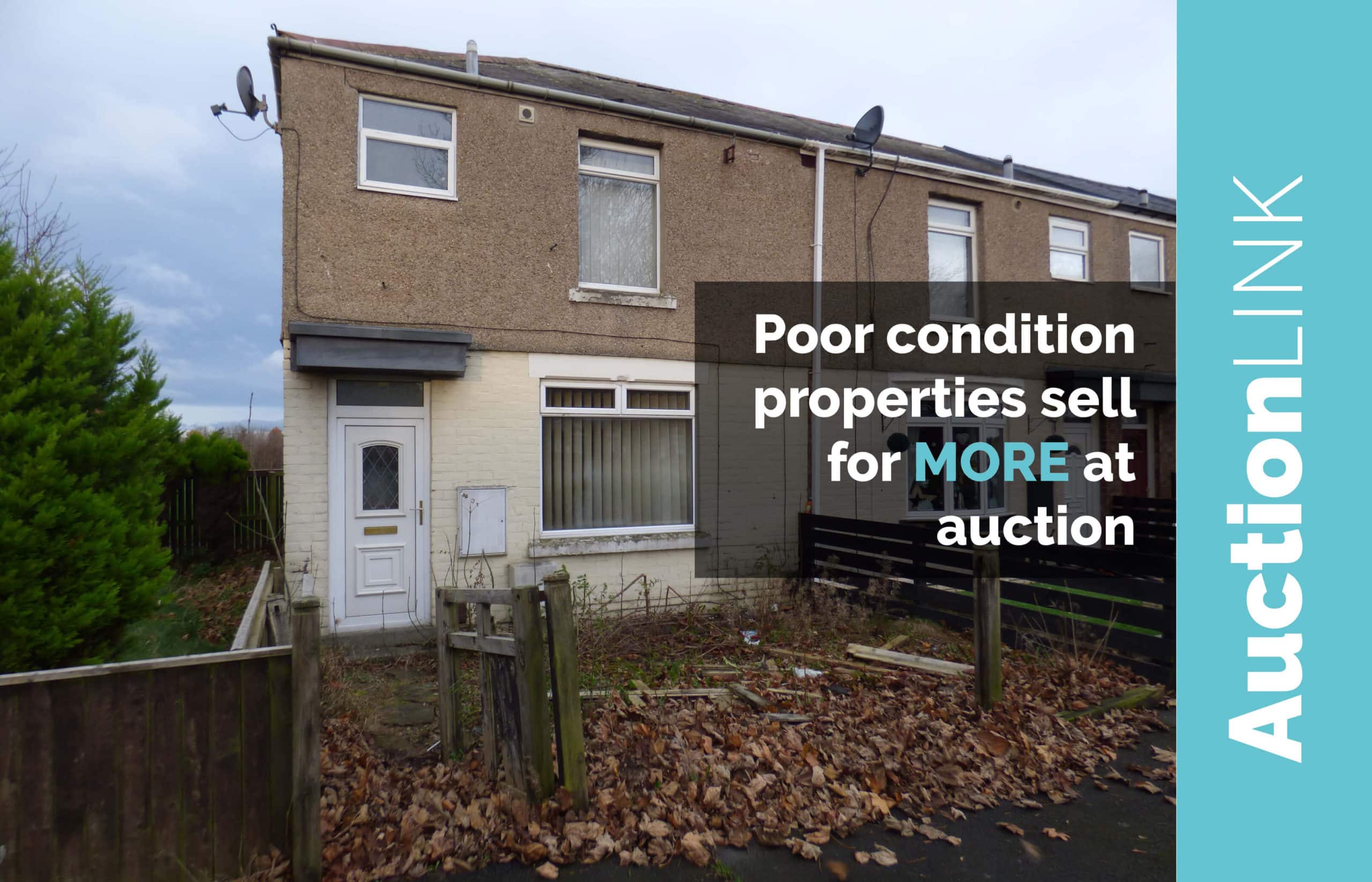 poor condition houses sell for more at auction