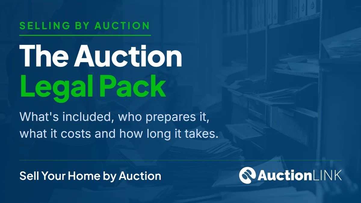 The Auction Legal Pack - an Auction Link guide covering what's included, who prepares it, what it costs and how long it takes