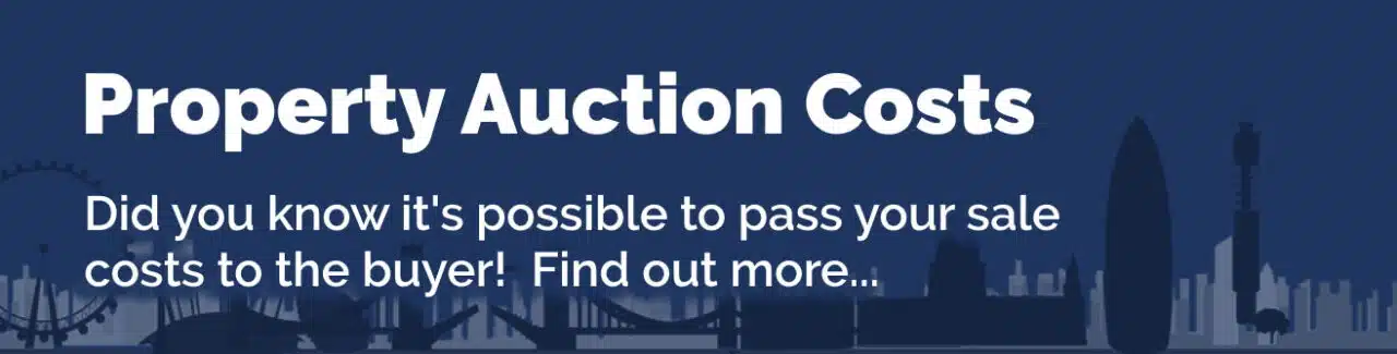 Property auction costs - did you know it's possible to pass your sale costs to the buyer? Find out more