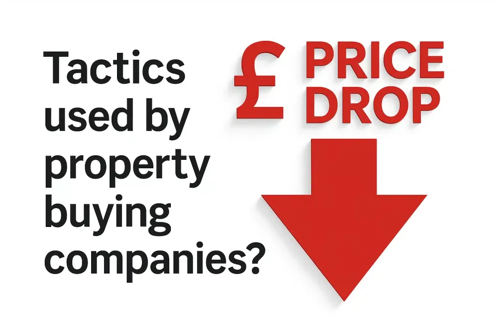 Price drop tactics used by UK property buying companies
