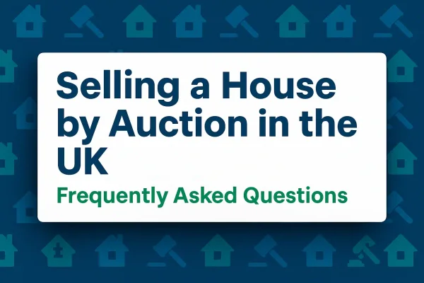 Selling a house by auction in the UK - frequently asked questions