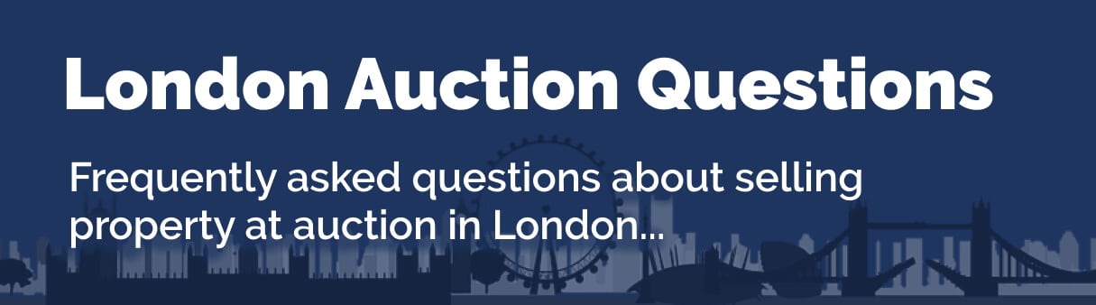 Frequently asked questions - selling London property at auction