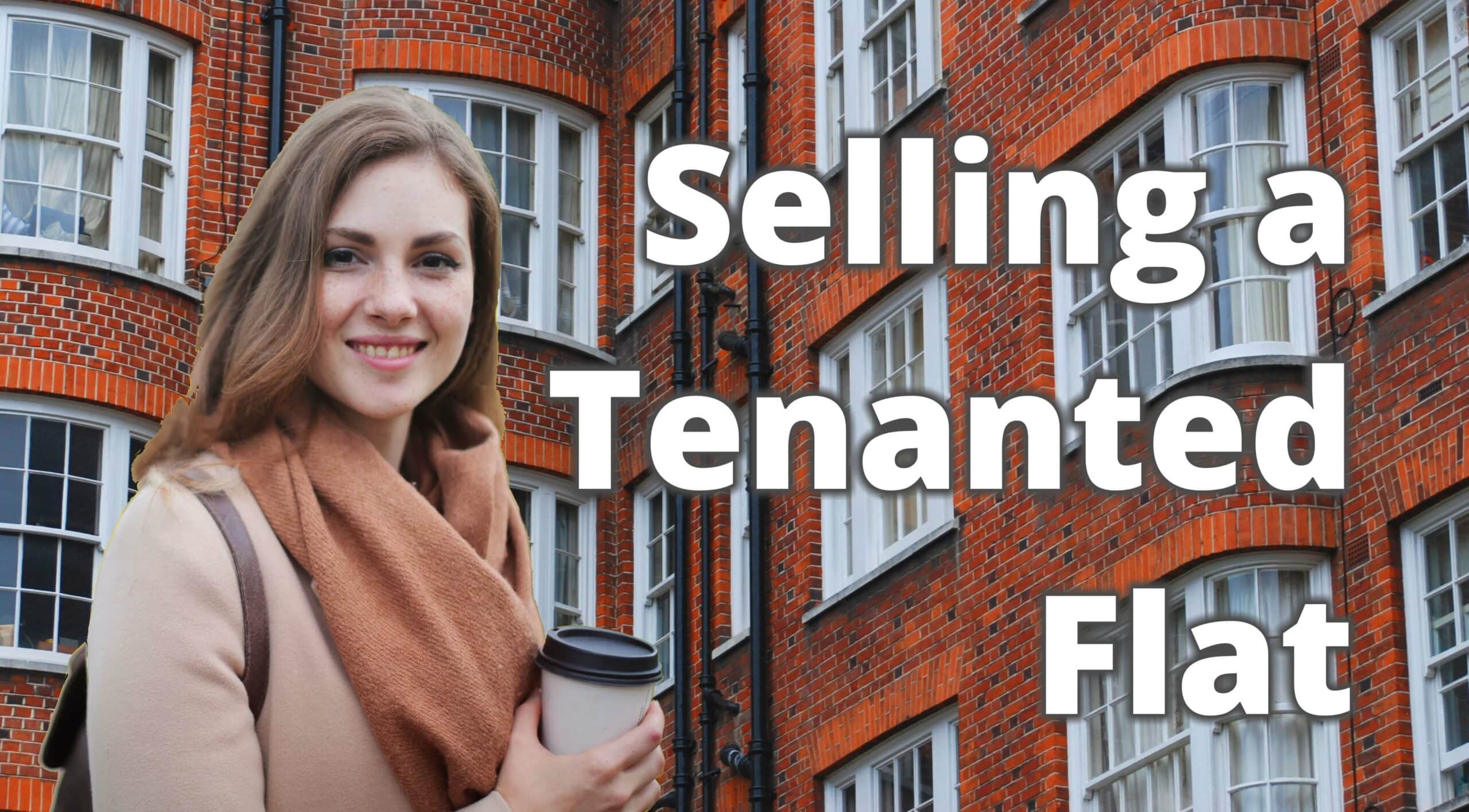 Selling a tenanted flat in the UK