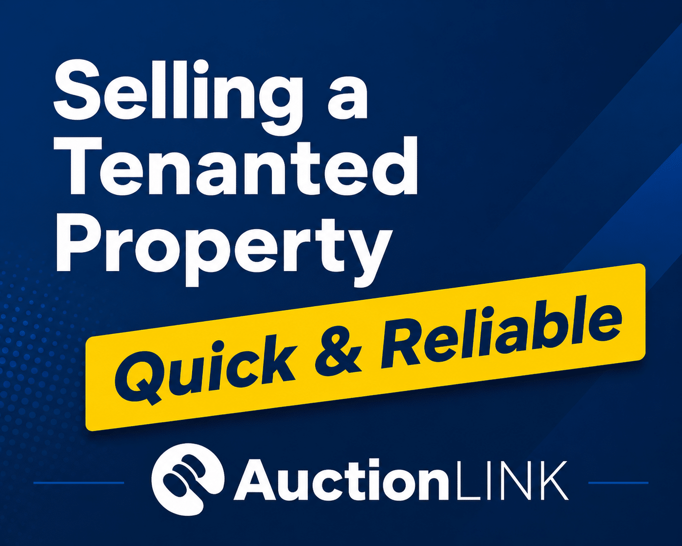 Selling a tenanted property - quick and reliable